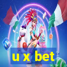 u x bet